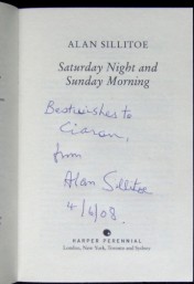 Saturday Night and Sunday Morning book signed by Alan Sillitoe on 4th June 2008